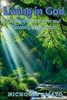 LIVING IN GOD - Father Nicholas Amato - 9781639502561