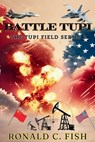 Battle Tupi - Ronald C Fish - 9781639502752