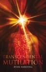 Transcendental Mutilation - Ryan Harding - 9781639511198