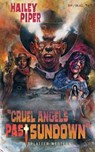 Cruel Angels Past Sundown - Hailey Piper - 9781639511273