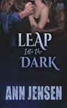 Leap into the Dark - Ann Jensen - 9781639541546