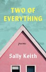 Two of Everything - Sally Keith - 9781639550944