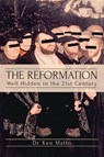 The Reformation - Dr Ken Matto - 9781639615193