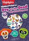 Day of the Dead Hidden Pictures Puffy Sticker Playscenes: Puffy Sticker Activity Book with Over 50 Day of the Dead Stickers and Puzzles, Fun Sticker P - Highlights - 9781639623426