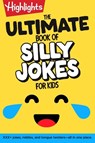 The Ultimate Book of Silly Jokes for Kids - Highlights - 9781639624164