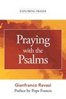 Praying with the Psalms - Gianfranco Ravasi - 9781639662708