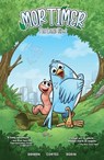 Mortimer: The Lazy Bird - Brendan Deneen - 9781639692095