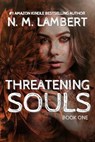 Threatening Souls - N.M. Lambert - 9781639723478
