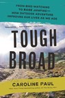 Tough Broad - Caroline Paul - 9781639736362