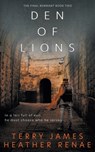 Den of Lions: A Post-Apocalyptic Christian Fantasy - Terry James - 9781639772469