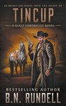 TinCup: A Classic Western Series - B. N. Rundell - 9781639775385