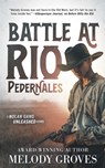 Battle at Rio Pedernales: A Classic Western Series - Melody Groves - 9781639776726