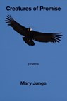Creatures of Promise - Mary Junge - 9781639805174