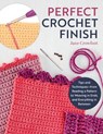 Crowfoot, J: Perfect Crochet Finish - Jane Crowfoot - 9781639810581