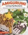 Amigurumi Loveys & Blankets - Ariana Wimsett - 9781639810598