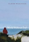 World Without End - Claude Wilkinson - 9781639820375