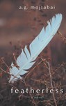 Featherless - A G Mojtabai - 9781639821785
