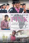 Real Men Wear Pink - Jonathan T Smalls - 9781639853182