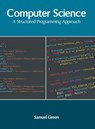 Computer Science: A Structured Programming Approach - Samuel Green - 9781639871261