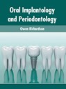 Oral Implantology and Periodontology - Owen Richardson - 9781639874156