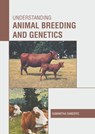 Understanding Animal Breeding and Genetics - Samantha Sanders - 9781639875443