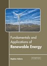 Fundamentals and Applications of Renewable Energy - Stephen Adams - 9781639892211