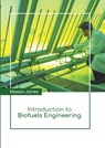 Introduction to Biofuels Engineering - Mason Jones - 9781639893027