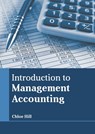 Introduction to Management Accounting - Chloe Hill - 9781639893065