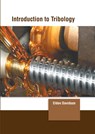 Introduction to Tribology - Elden Davidson - 9781639893140
