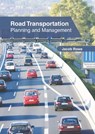 Road Transportation: Planning and Management - Jacob Rowe - 9781639894741