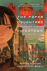 The Paper Daughters of Chinatown: Adapted for Young Readers from the Best-Selling Novel - Heather B. Moore - 9781639930944