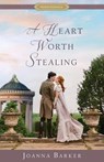 A Heart Worth Stealing - Joanna Barker - 9781639931040