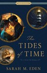 The Tides of Time: A Storm Tide Romance - Sarah M. Eden - 9781639933815