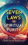 The Seven Laws of Spiritual Purity - Two Workers - 9781639940370