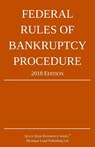 Federal Rules of Bankruptcy Procedure; 2018 Edition - Michigan Legal Publishing Ltd - 9781640020245