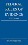 Federal Rules of Evidence; 2022 Edition - Michigan Legal Publishing Ltd - 9781640021068