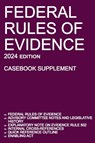 Federal Rules of Evidence; 2024 Edition (Casebook Supplement) - Michigan Legal Publishing Ltd. - 9781640021488