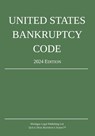 United States Bankruptcy Code; 2024 Edition - Michigan Legal Publishing Ltd. - 9781640021518