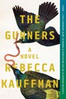 The Gunners - Rebecca Kauffman - 9781640090705