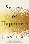 Secrets of Happiness - Joan Silber - 9781640094468