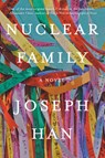 NUCLEAR FAMILY - Joseph Han - 9781640094864