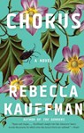 Chorus - Rebecca Kauffman - 9781640095892