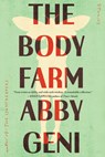 The Body Farm - Abby Geni - 9781640096981