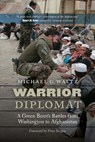 Warrior Diplomat - Michael G. Waltz - 9781640125742