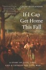 If I Can Get Home This Fall - Tyler Alexander - 9781640126664