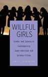 Willful Girls - Emily Jeremiah - 9781640140080