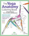 The Yoga Anatomy Coloring Book - Kelly Solloway - 9781640210219