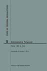 Code of Federal Regulations Title 5, Administrative Personnel, Parts 1200-End, 2018 - Nara - 9781640242500