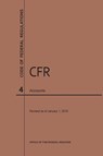 Code of Federal Regulations Title 4, Accounts, 2019 - Nara - 9781640244917