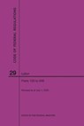 Code of Federal Regulations Title 29, Labor, Parts 100-499, 2020 - Nara - 9781640248458